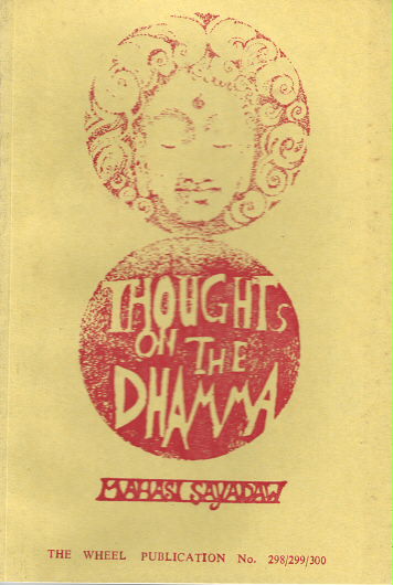 Thoughts on the Dhamma WH 298/299/300