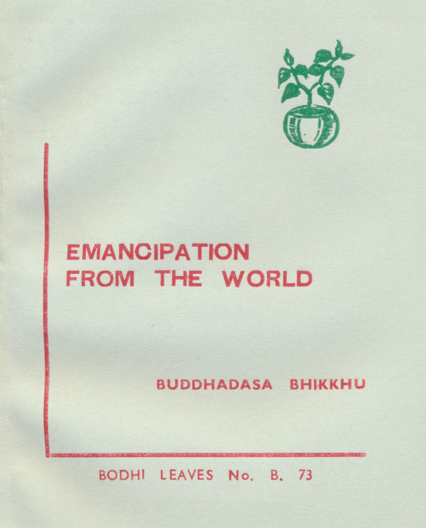Emancipation from the World