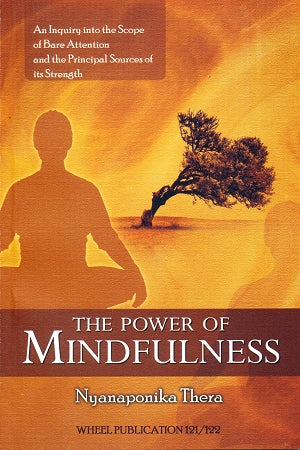 Power of Mindfulness, The