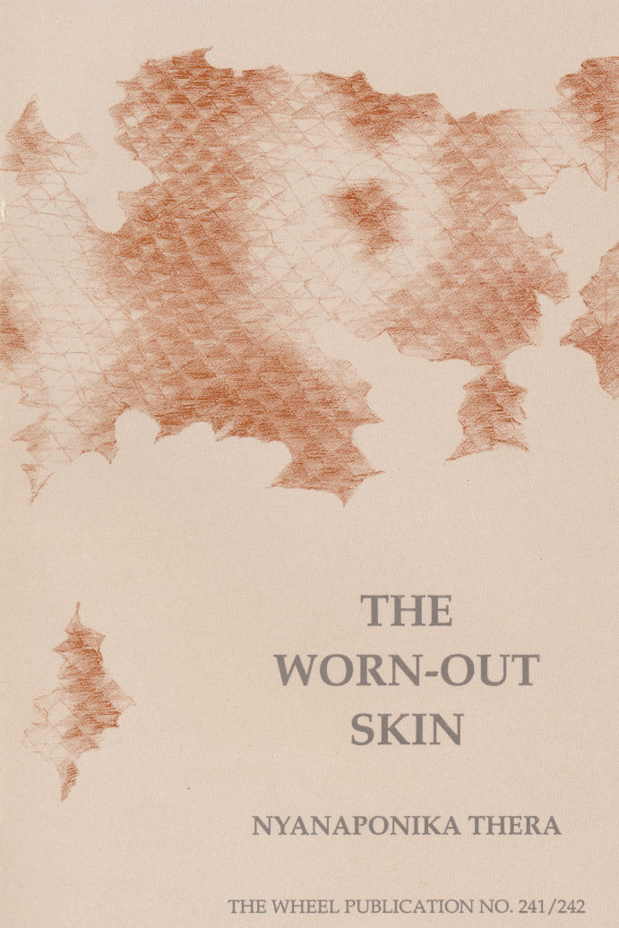 Worn-Out Skin, The