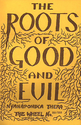 Roots of Good & Evil, The