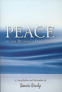 Peace in the Buddha's Discourses