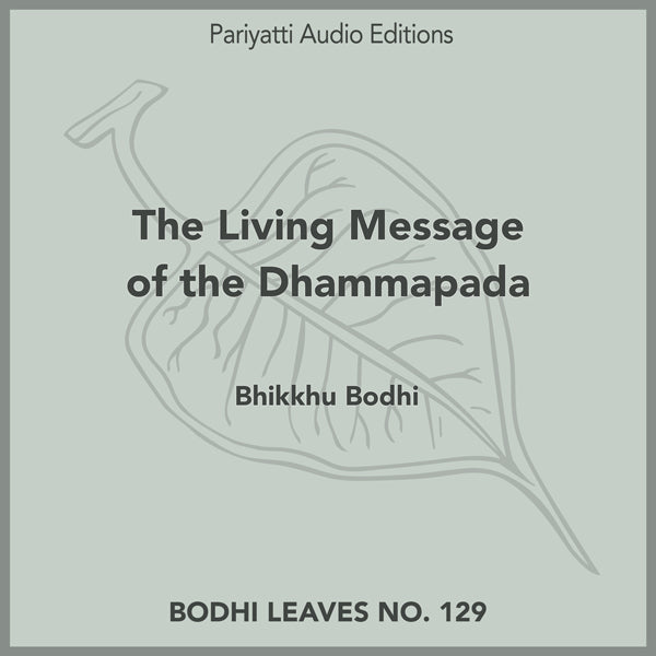 The Living Message of the Dhammapada (MP3 Audiobook)