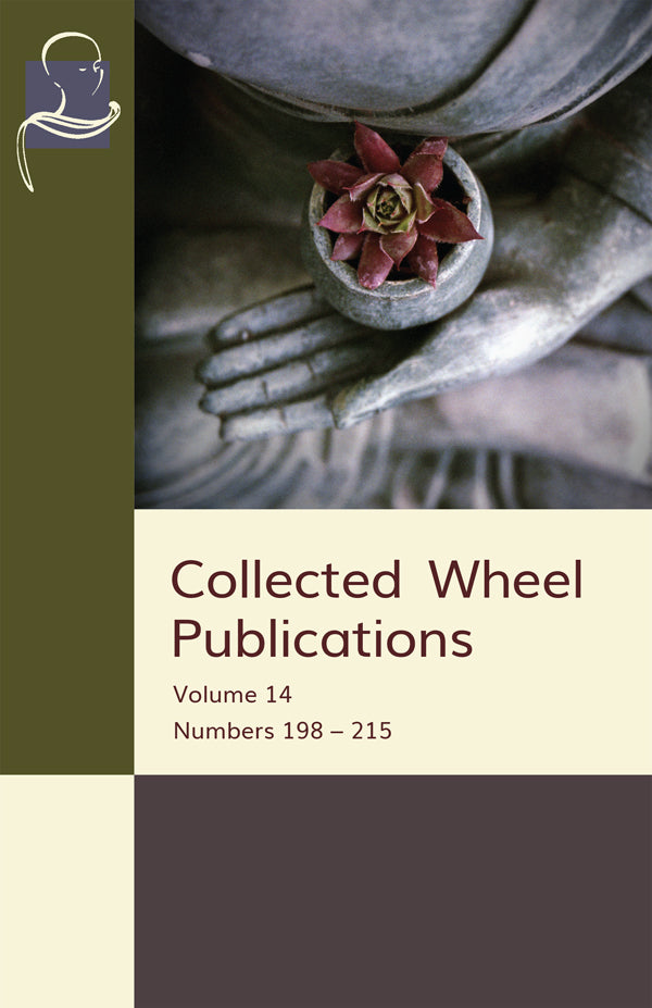 Collected Wheel Publications Vol. 14 (Pariyatti Edition) - eBook (PDF | ePUB | MOBI)