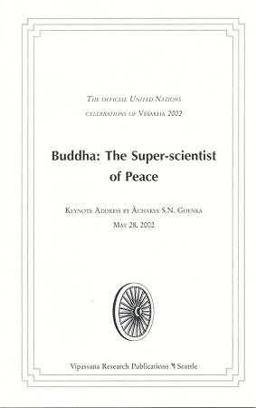 Buddha: The Super-scientist of Peace