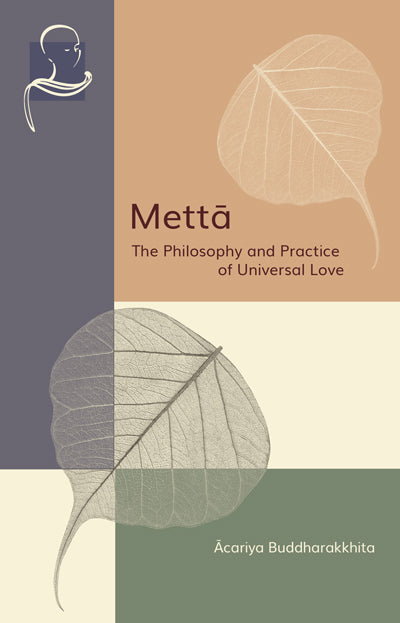 Metta: The Philosophy and Practice of Universal Love (PDF | ePUB | MOBI)