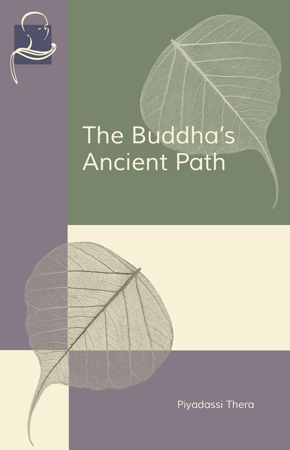 Buddha's Ancient Path (Pariyatti Edition)