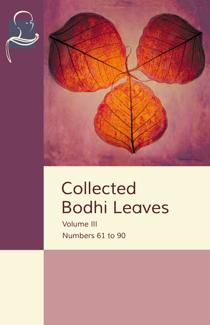 Collected Bodhi Leaves Vol. III (Pariyatti Edition)