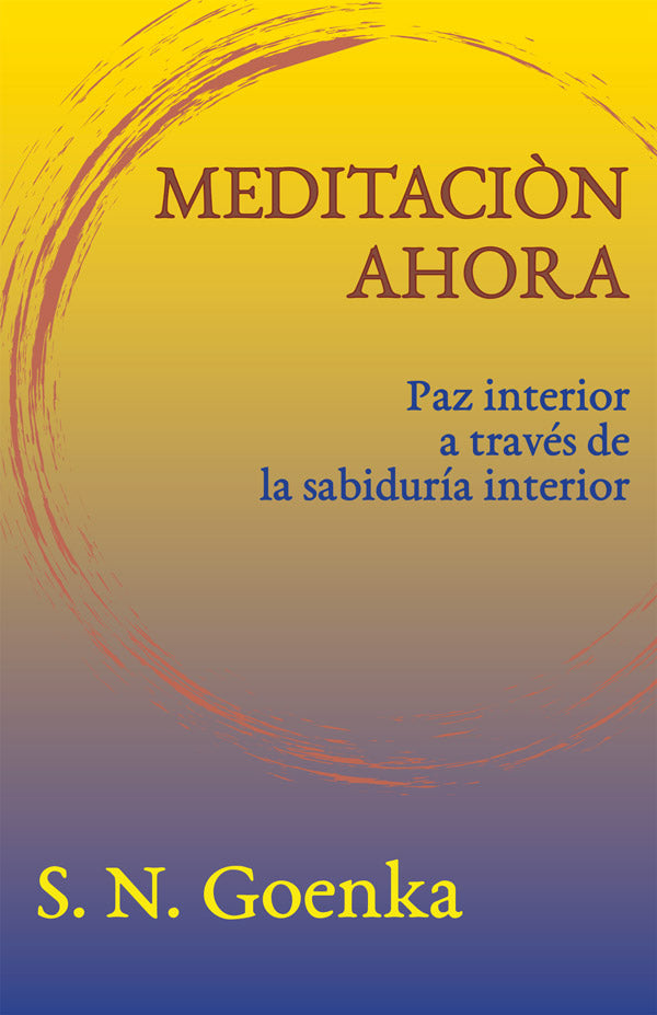Meditación ahora (Meditation Now - Spanish) - eBook (PDF | ePUB | MOBI)