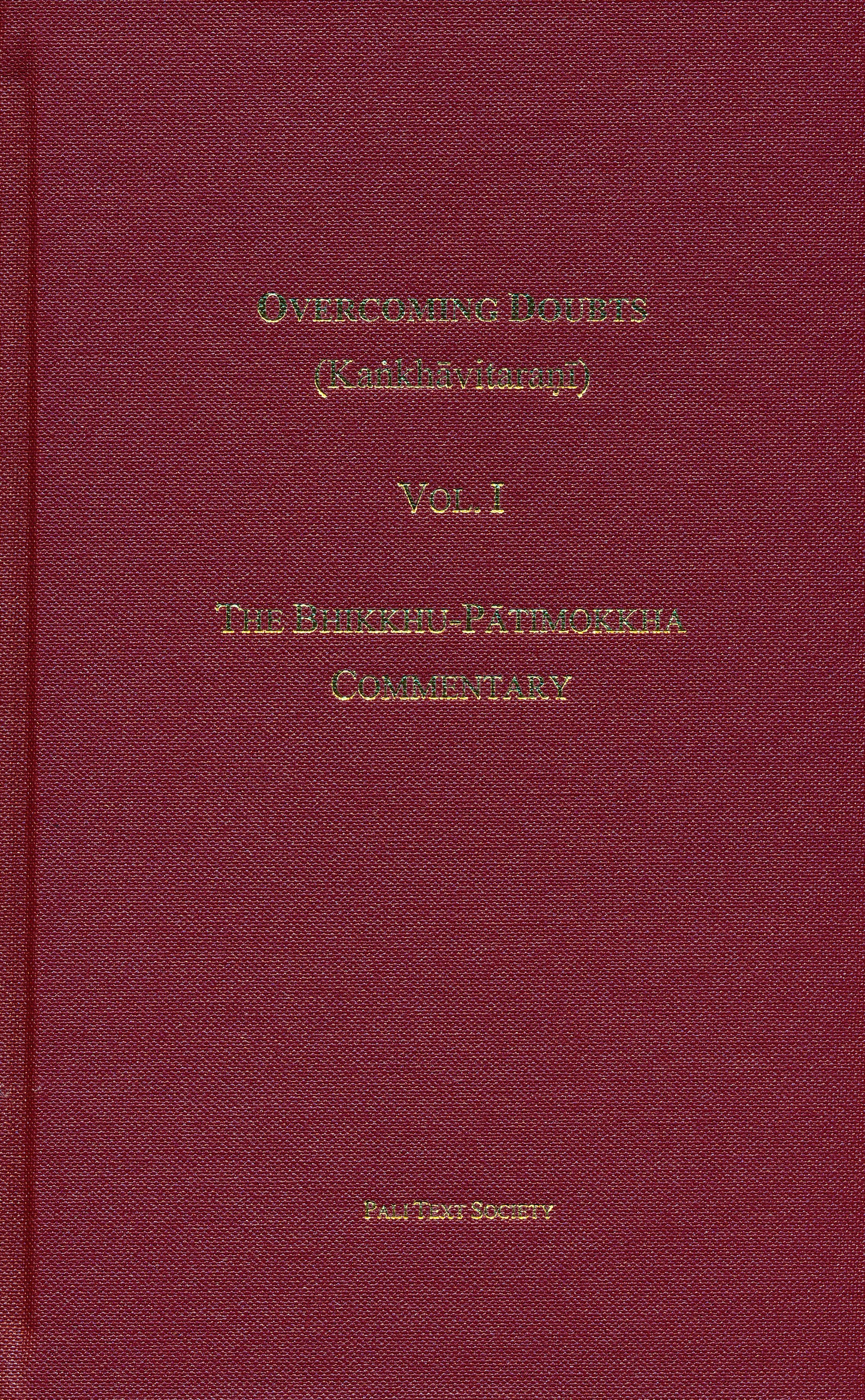 Overcoming Doubts (Kankhavitarani), Vol. I