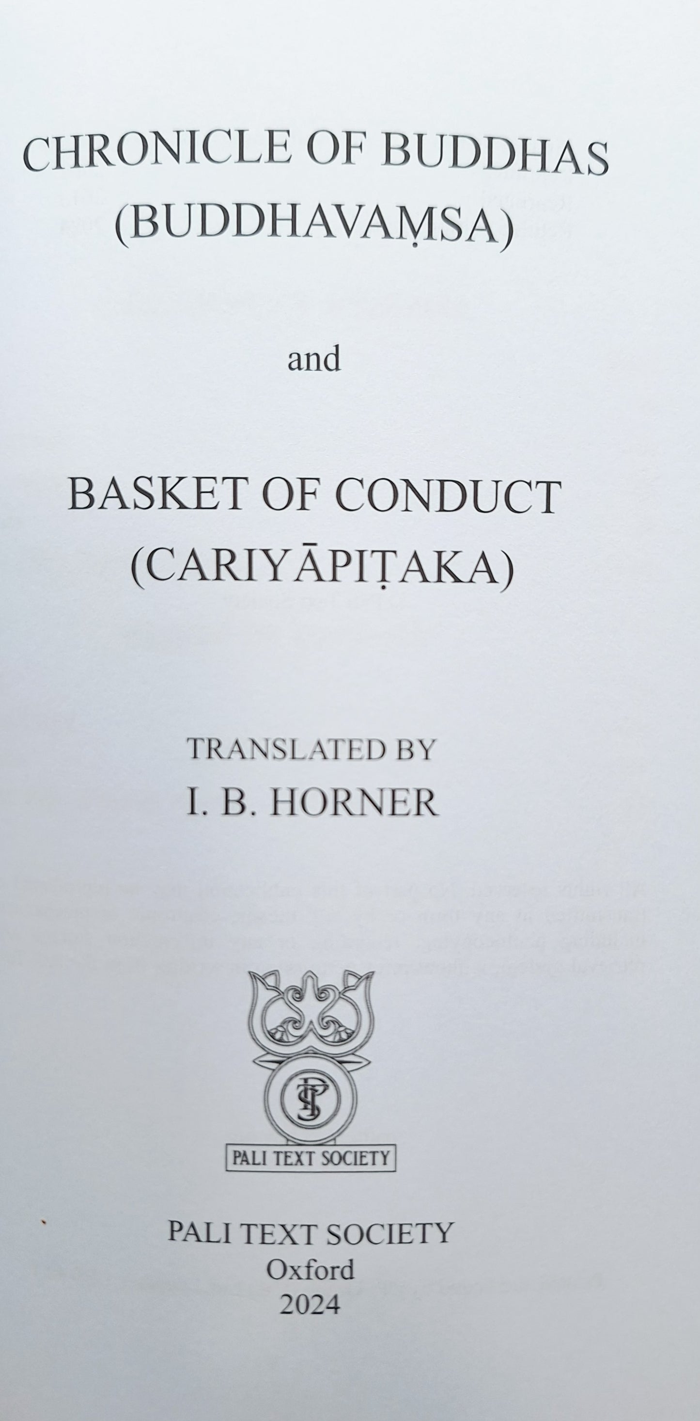 The Chronicle of Buddhas & The Basket of Conduct
