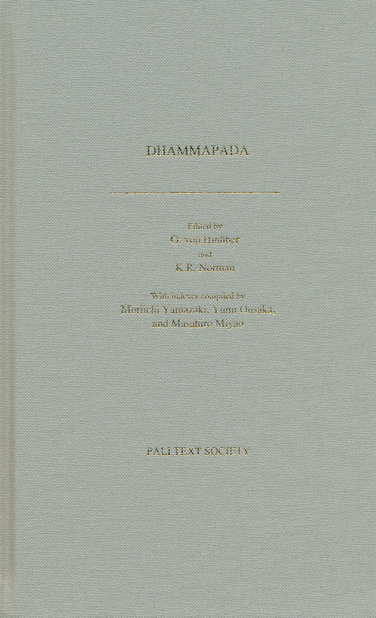 Dhammapada (Pali) 2014 Edition (with Indexes by Yamazaki, Ousaka & Miyao)