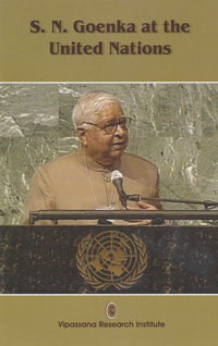 S. N. Goenka at the United Nations