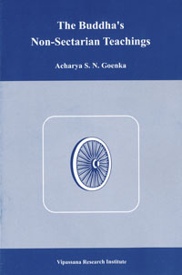 The Buddha's Non-Sectarian Teachings