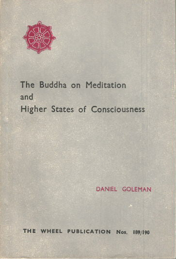 The Buddha on Meditation and Higher States of Consciousness WH189/90