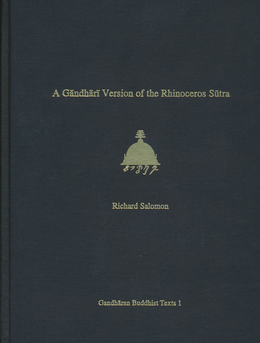 Gandhari Version of the Rhinoceros Sutra