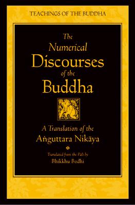 Numerical Discourses of the Buddha