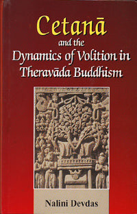 Cetana and the Dynamics of Volition