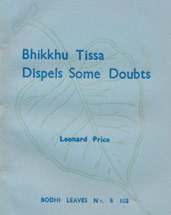 Bhikkhu Tissa Dispels Some Doubts