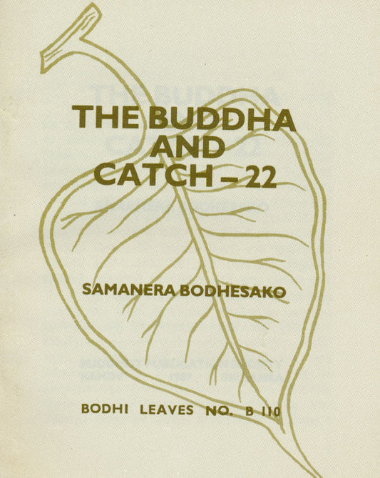 Buddha & Catch-22, The