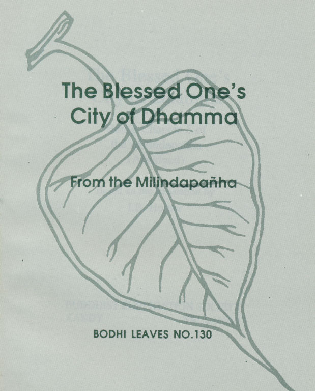 Blessed One's City of Dhamma, The