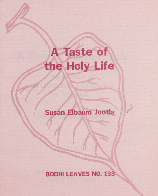 Taste of the Holy Life, A