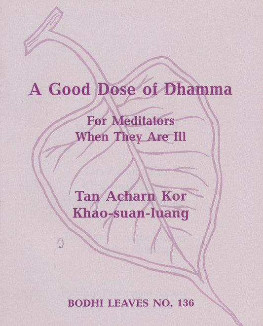 Good Dose of Dhamma, A