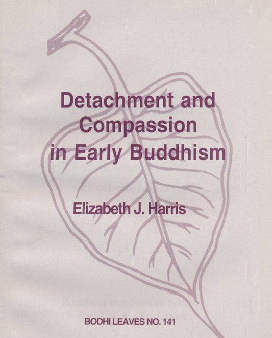 Detachment and Compassion in Early