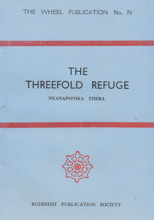 Threefold Refuge, The