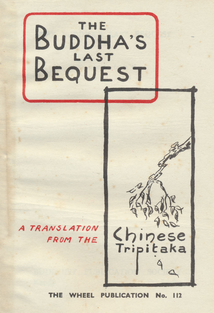 Buddha's Last Bequest, The