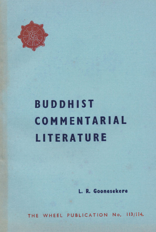 Buddhist Commentarial Literature