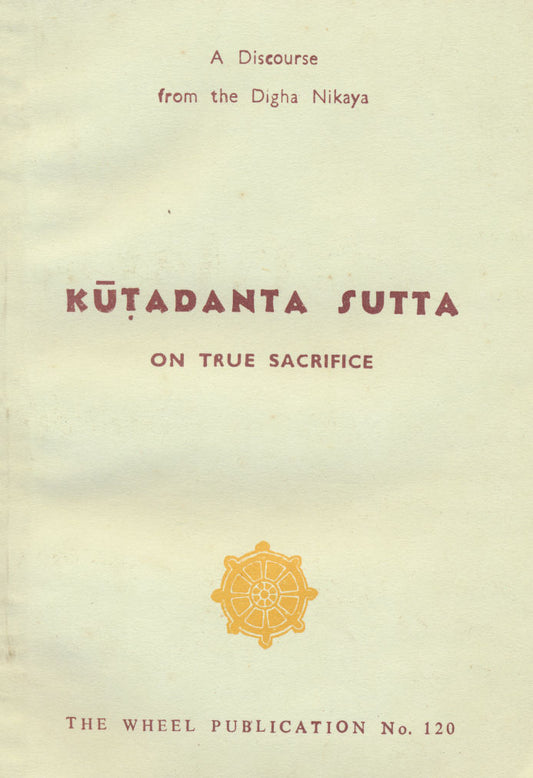 Kutadanta Sutta: On True Sacrifice
