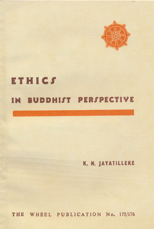 Ethics in Buddhist Perspective