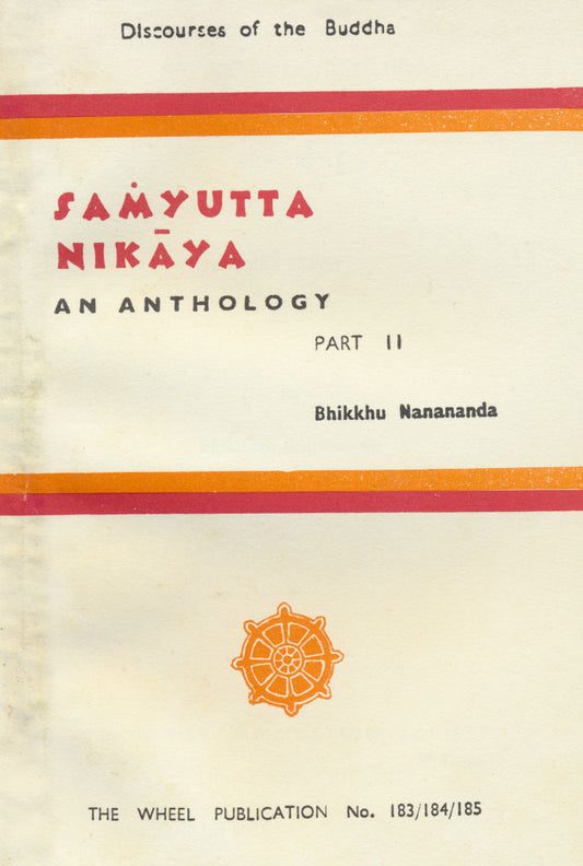 Samyutta Nikaya: An Anthology: II