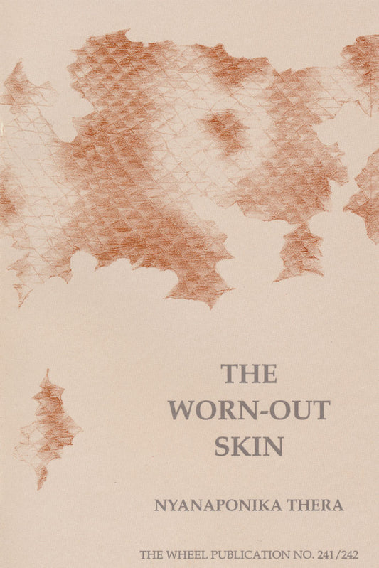 Worn-Out Skin, The