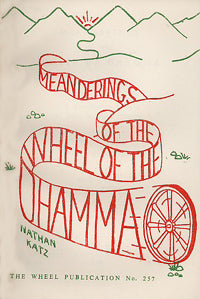 Meanderings of the Wheel of Dhamma