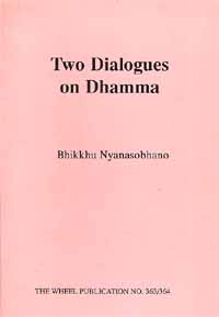 Two Dialogues on Dhamma