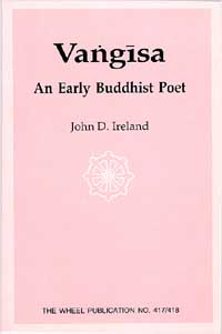 Vangisa:  An Early Buddhist Poet