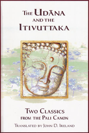 Udana and The Itivuttaka