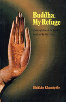 Buddha, My Refuge