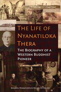 Life of Nyanatiloka Thera, The