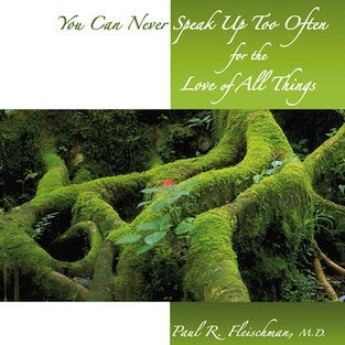 You Can Never Speak Up Too Often for the Love of All Things- MP3 Audiobook