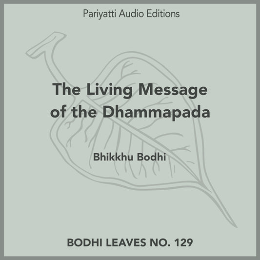 The Living Message of the Dhammapada (MP3 Audiobook)