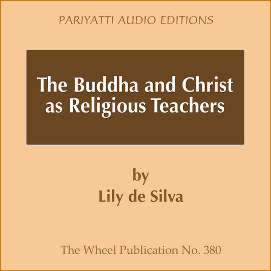 The Buddha and Christ as Religious Teachers audiobook