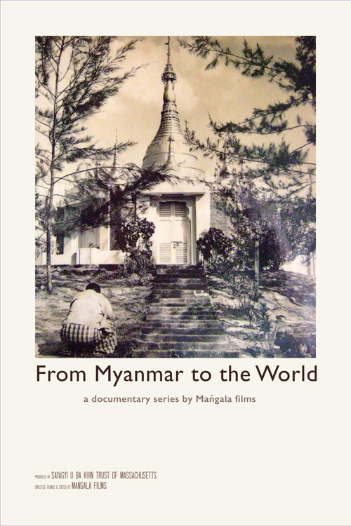 From Myanmar to the World: Part 2 - Caves to Pagodas (Video Streaming)