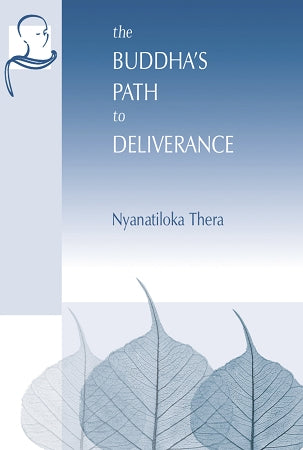 The Buddha's Path to Deliverance - eBook