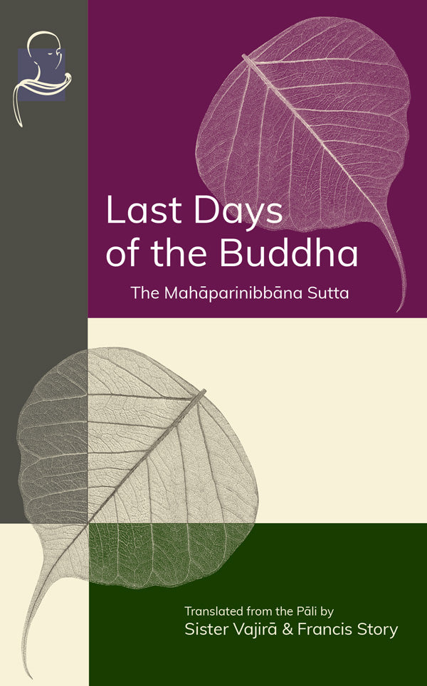 Last Days of the Buddha (Pariyatti Edition - PDF | ePUB | MOBI)