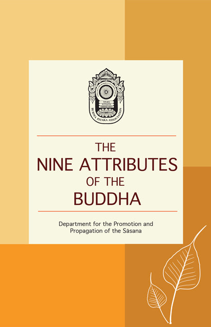 The Nine Attributes of the Buddha by U Kyaw Htut translated by Daw Mya Tin, M.A.