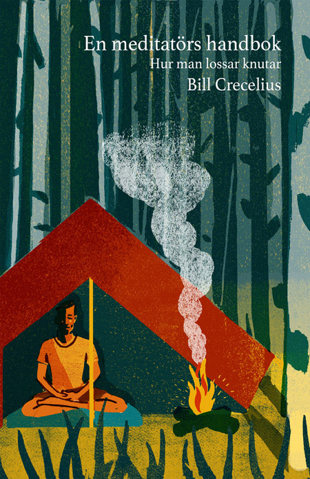 En meditatörs handbok: Hur man lossar knutar - eBook PDF | ePUB | MOBI