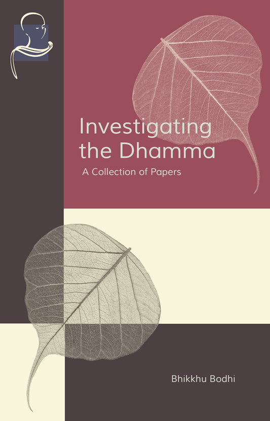 Investigating the Dhamma (Pariyatti Edition)